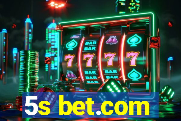 5s bet.com